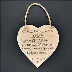 AMADEA Dřevěné srdce s nápisem Dámy, když vám chlap řekne..., masivní dřevo, 16 x 15 cm