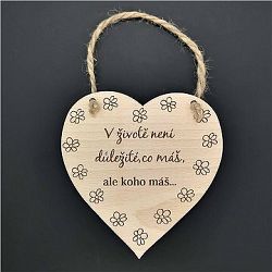 AMADEA Dřevěné srdce s nápisem V životě není důležité, co máš, ale..., masivní dřevo, 16 x 15 cm